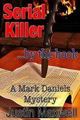 Serial Killer ... by the book - Justin Maxwell - cover