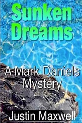 Sunken Dreams - Justin Maxwell - cover