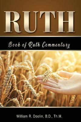 Book of Ruth Commentary - William R Doolin - cover