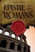 Epistle To The Romans - James Morris - cover