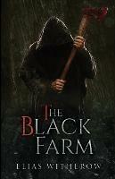 The Black Farm - Elias Witherow - cover