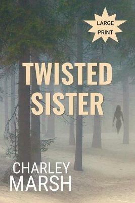 Twisted Sister - Charley Marsh - cover