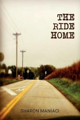 The Ride Home - Sharon Maniaci - cover