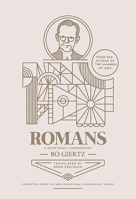 Romans: A Devotional Commentary - Bo Giertz - cover