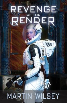 Revenge of the Render - Martin Wilsey - cover