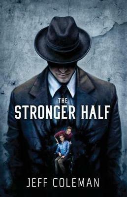 The Stronger Half - Jeff Coleman - cover