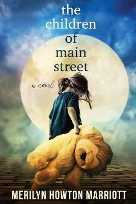 The Children of Main Street - Merilyn Howton Marriott - cover