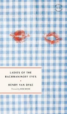 Ladies of the Rachmaninoff Eyes - Henry Van Dyke - cover
