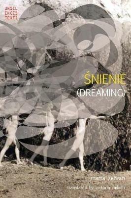Dreaming (Snienie) - Marta Zelwan,Agnieszka Brzezanska - cover