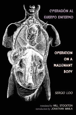 Operacion al Cuerpo Enfermo / Operation on a Malignant Body - Sergio Loo - cover