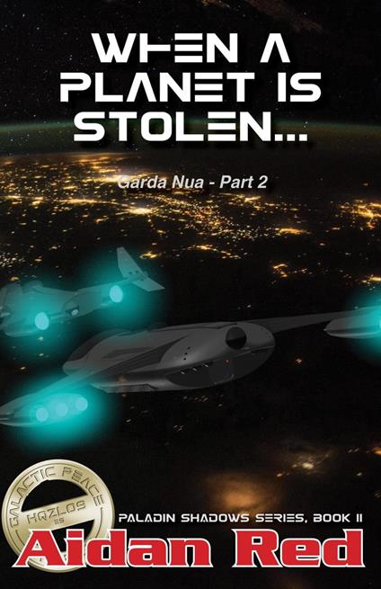 Garda Nua: When a Planet is Stolen