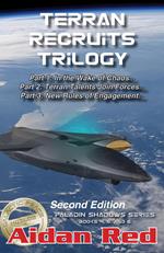Terran Recruits Trilogy - Second Edition