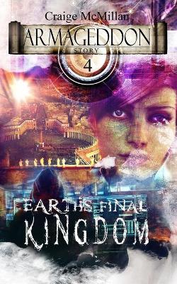Earth's Final Kingdom - Craige McMillan - cover