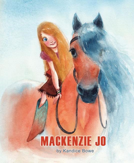 Mackenzie Jo - Kandice Bowe,Alexandra Stefanel-Bejenaru - ebook