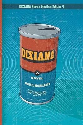 Dixiana - James D McCallister - cover