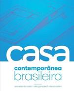 A Casa Contemporanea Brasileira