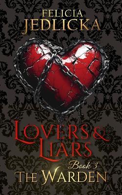Lovers and Liars - Felicia Jedlicka - cover