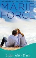 Light After Dark, Gansett Island Series, Book 16 - Marie Force - cover