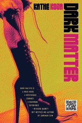 Dark Matter - Kathe Koja - cover