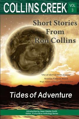 Collins Creek, Vol 3: Tides of Adventure - Ron Collins - cover