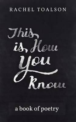 this is how you know - Rachel Toalson - cover