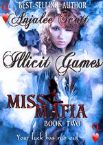 Illicit Games-Miss Mafia book 2