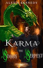 Karma-Summon the Serpent