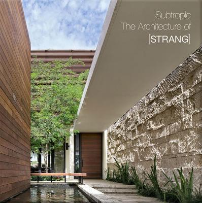 Subtropic: The Architecture of [STRANG] - Anne-Marie Russell - cover