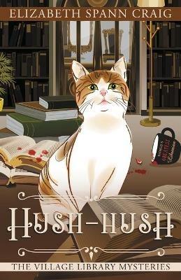 Hush-Hush - Elizabeth Spann Craig - cover