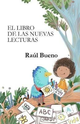 El Libro de Las Nuevas Lecturas - Raúl Bueno - cover