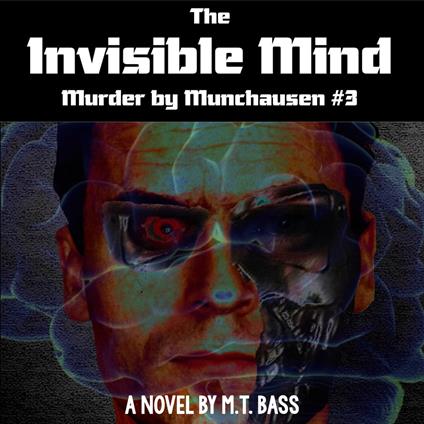 Invisible Mind, The
