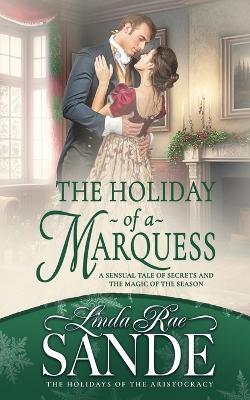 The Holiday of a Marquess - Linda Rae Sande - cover