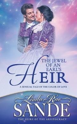 The Jewel of an Earl's Heir - Linda Rae Sande - cover