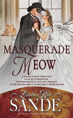 Masquerade Meow - Linda Rae Sande - cover