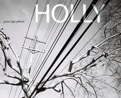 Holly - Grace (Ge) Gilbert - cover