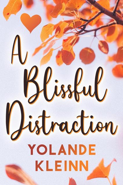 A Blissful Distraction