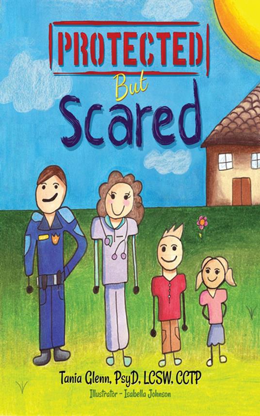Protected But Scared - Tania Glenn,Isabella Johnson - ebook