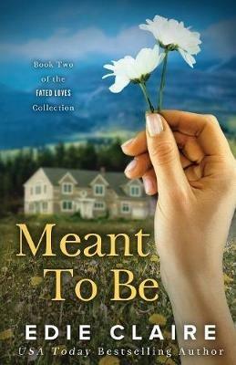 Meant To Be - Edie Claire - cover