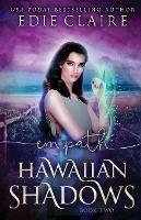 Empath (Hawaiian Shadows, Book Two) - Edie Claire - cover