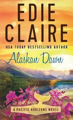 Alaskan Dawn - Edie Claire - cover