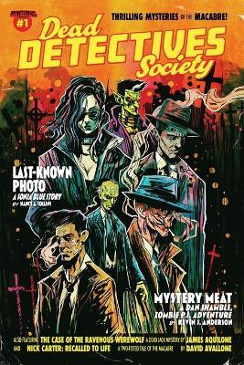 Dead Detectives Society - James Aquilone,Kevin J Anderson,Jonathan Maberry - cover