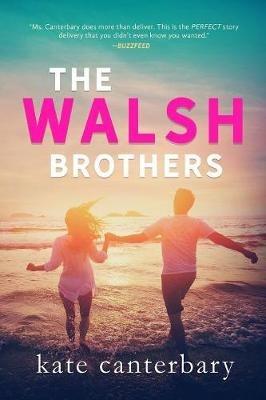 The Walsh Brothers - Kate Canterbary - cover