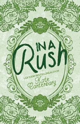 In a Rush Special Edition - Kate Canterbary - cover