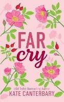 Far Cry - Kate Canterbary - cover