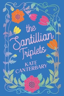 The Santillian Triplets - Kate Canterbary - cover
