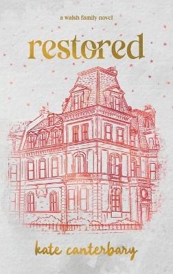 Restored - Kate Canterbary - cover