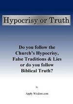 Hypocrisy or Truth