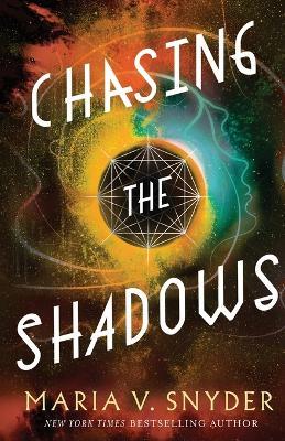 Chasing the Shadows - Maria V. Snyder - cover