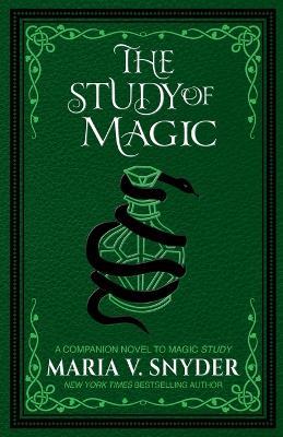 The Study of Magic - Maria V Snyder - cover