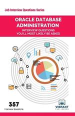 Oracle Database Administration: Interview Questions You'll Most Likely Be Asked